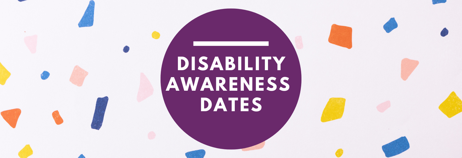 Disability Awareness Dates